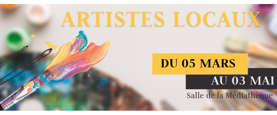 Expo : Artistes Locaux 2024