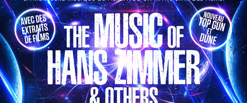 Concert maintenu : "The Music of Hans Zimmer & others"