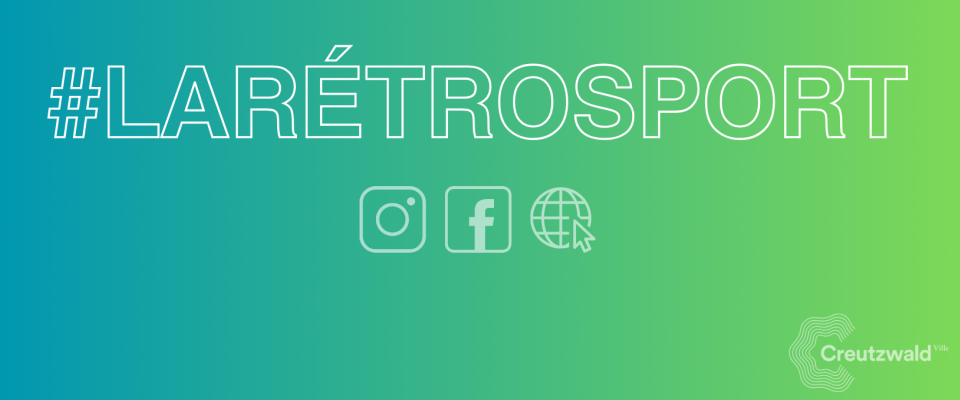 La Rétro' Sport : Les associations sportives de la Ville continuent de rayonner