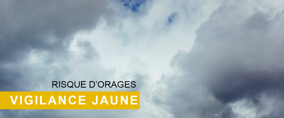 ALERTE METEO : Orage - Vigilance jaune renforcé