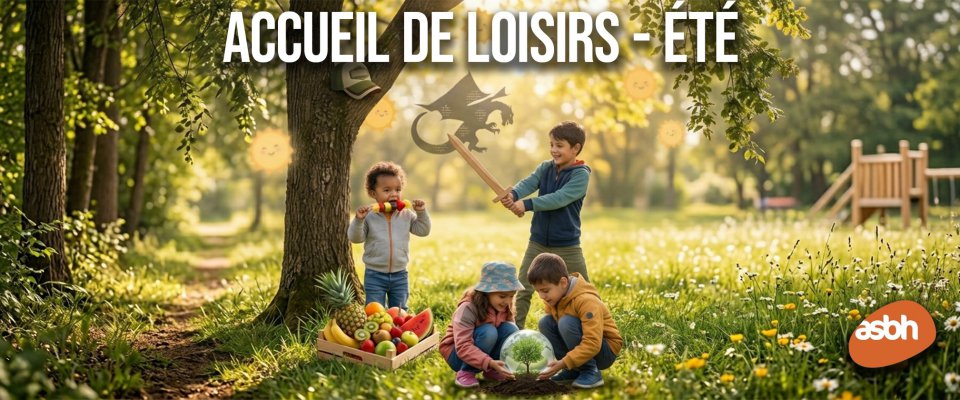 Accueil de loisirs cet été avec l'ASBH 2026