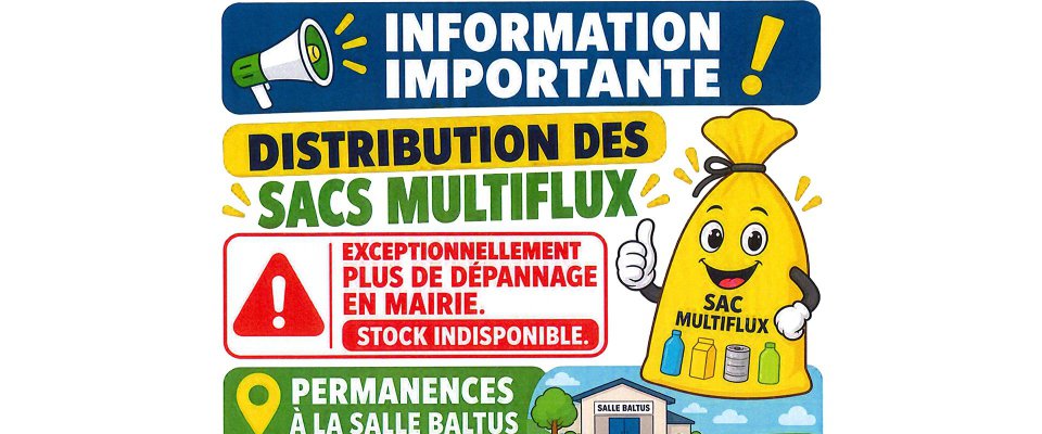 Distribution des sacs multiflux : plus de dépannage en mairie