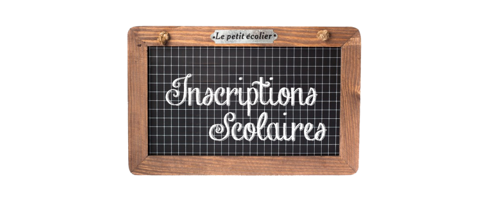 Inscriptions scolaires 2024 / 2025