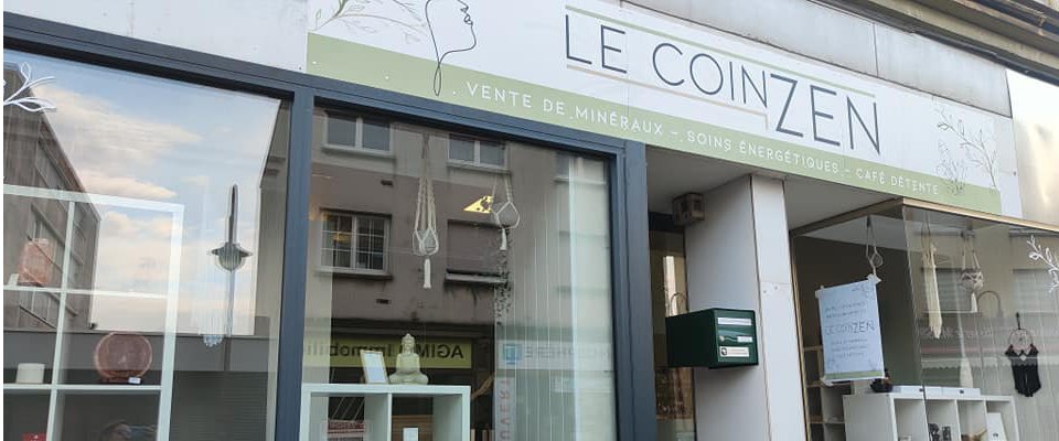 "Le Coin Zen" Nouvelle enseigne à Creutzwald !