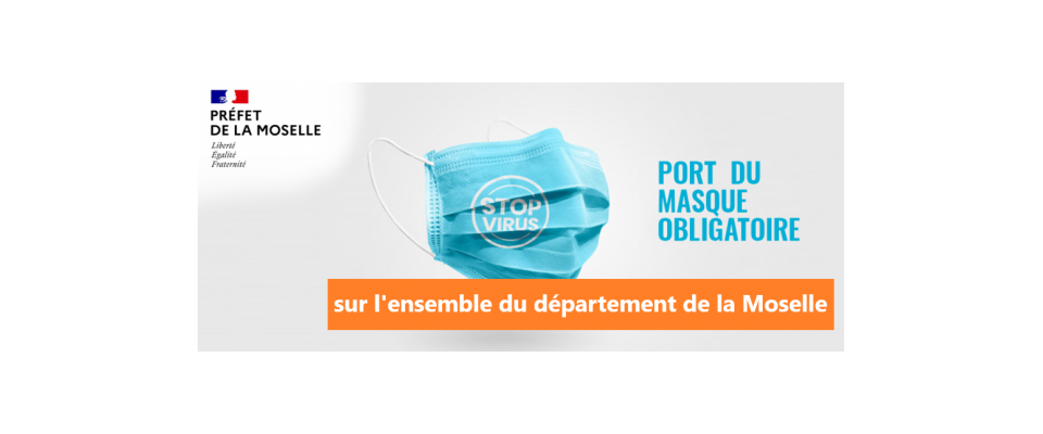 Port du masque généralisé en Moselle