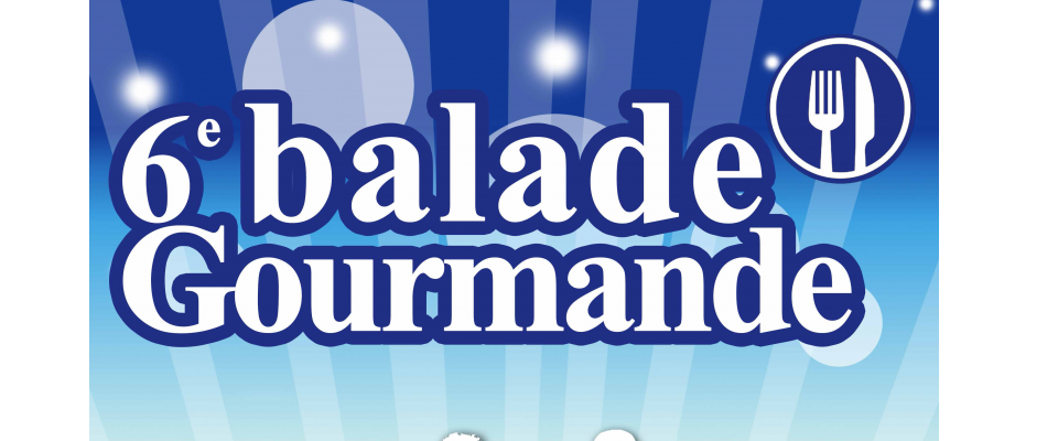 Balade Gourmande : retour en 2023