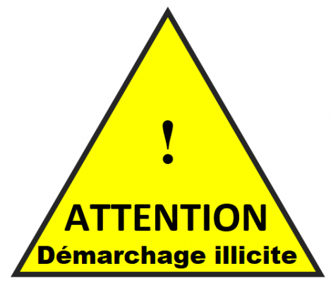 Attention démarchage illicite