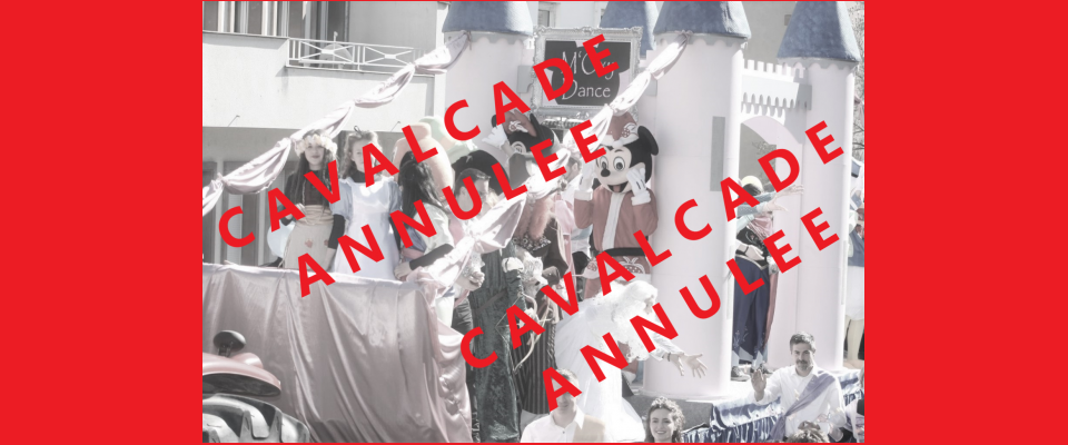 ANNULATION DE LA CAVALCADE