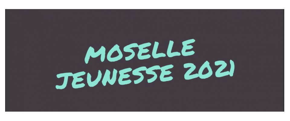 Moselle jeunesse 2021