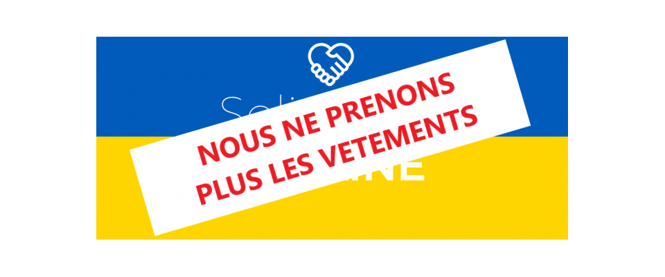 Dons Ukraine : N'apportez plus de vêtements
