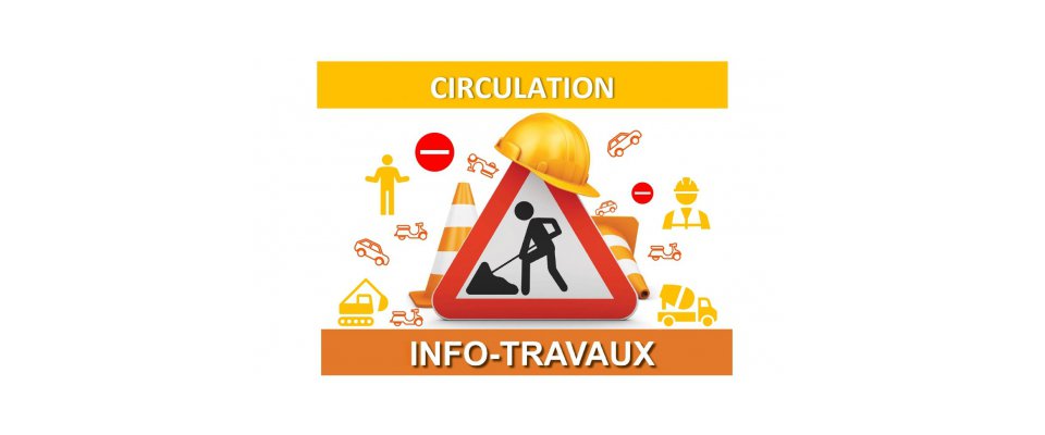 Travaux et modification de circulation