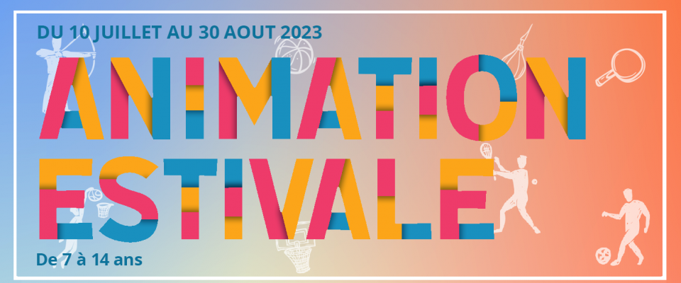 Animations Estivales 2023