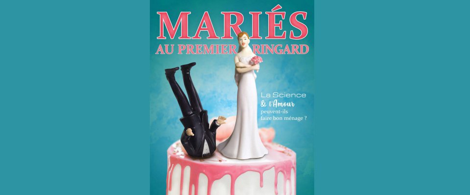Théâtre : Marié au premier Ringard"