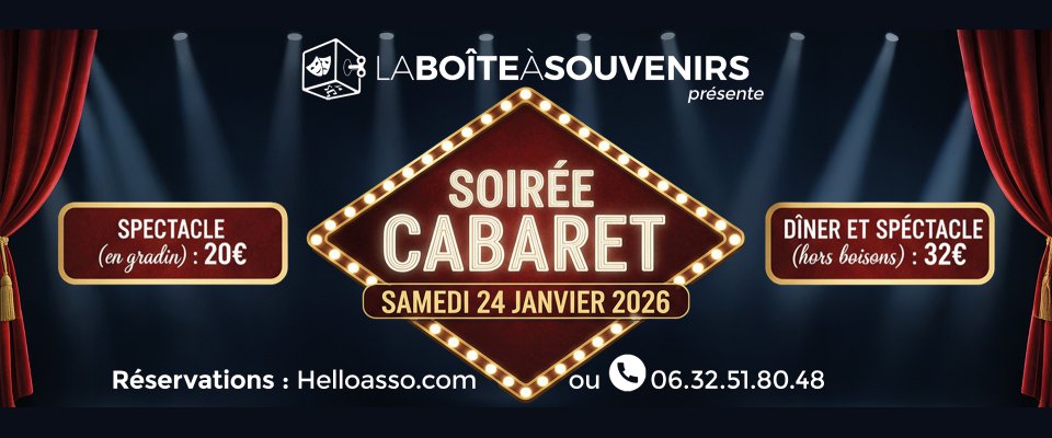 Soirée Cabaret à la Boîte à Souvenirs