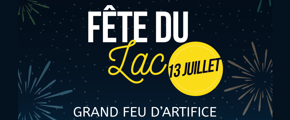 Fête du Lac & Feu d'artifice