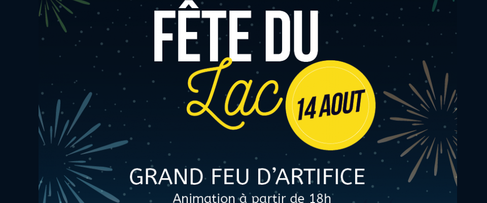 Fête du Lac & Feu d'artifice