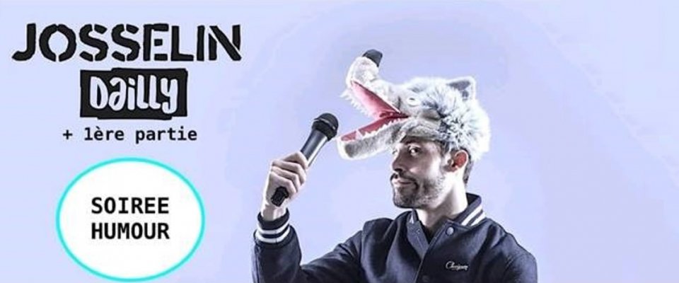 Soirée Humour avec Josselin Dailly