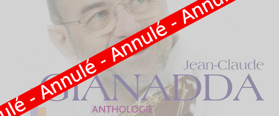 Concert GIANADDA Annulé