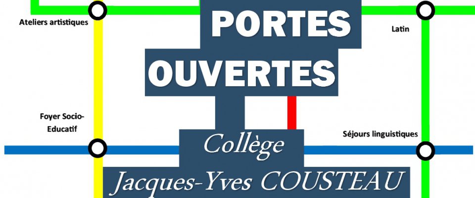 "Portes Ouvertes" Collège Jacques-Yves Cousteau